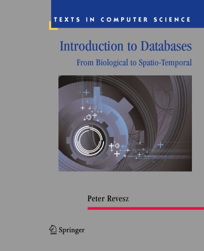 Introduction To Databases From Biological To Spatiotemporal Onlineausg Revesz