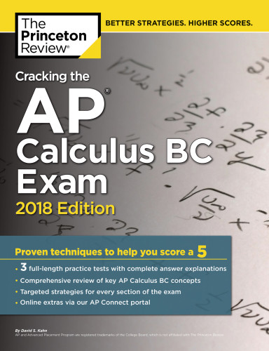 Cracking The Ap Calculus Bc Exam 2018 Edition Review Princeton