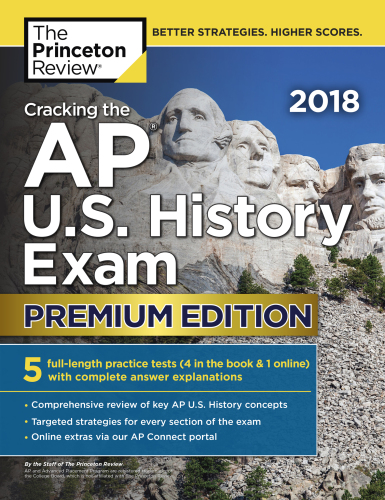 Cracking The Ap Us History Exam 2018 Premium Edition Review