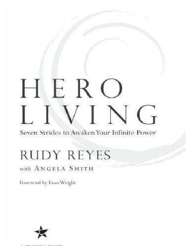 Hero Living Seven Strides To Awaken Your Infinite Power Reyes