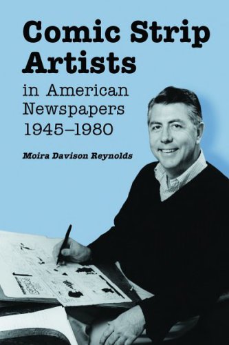Comic Strip Artists In American Newspapers 19451980 Reynolds