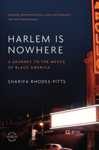 Harlem Is Nowhere Rhodespitts Sharifa
