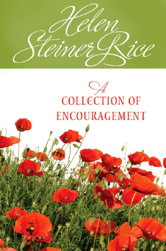 A Collection Of Encouragement Rice Helen Steiner