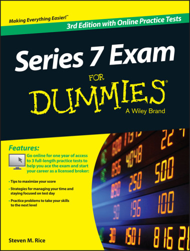 Series 7 Exam For Dummies With Online Practice Tests Third Edition Rice