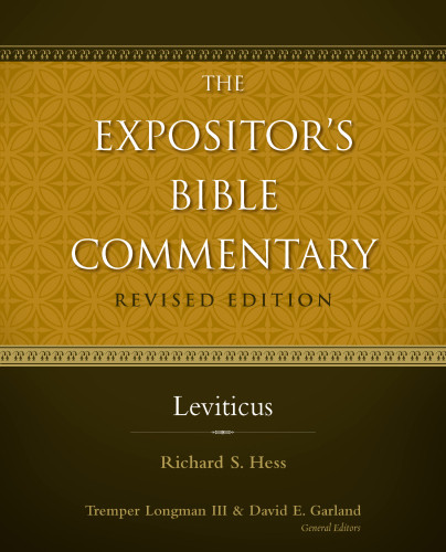 The Expositors Bible Commentary Leviticus Revised Edition Richard Hesstremper Longman