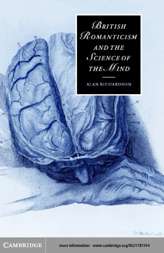 British Romanticism And The Science Of The Mind Richardson Alan