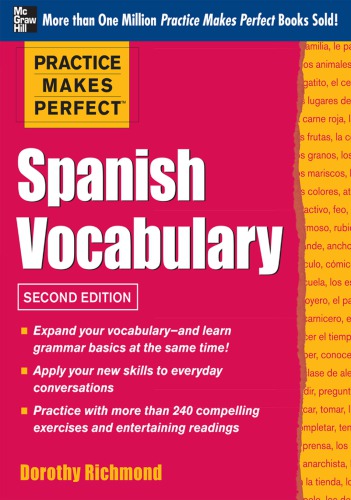 Practice Makes Perfect Spanish Vocabulary 2nd Edition Richmond