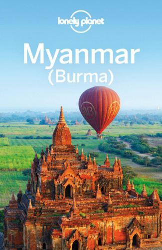 Lonely Planet Myanmar Burma 12th Edition Richmond Simonbush