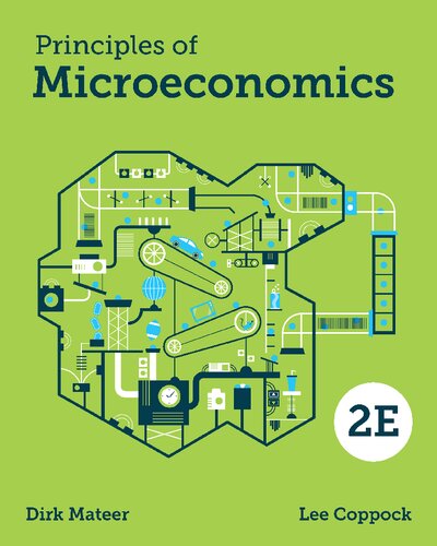 Principles Of Microeconomics 2nd Edition Lee Coppock Dick Mateer