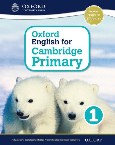 Oxford English For Cambridge Primary Student Book 1 International Primary Student Liz Miles