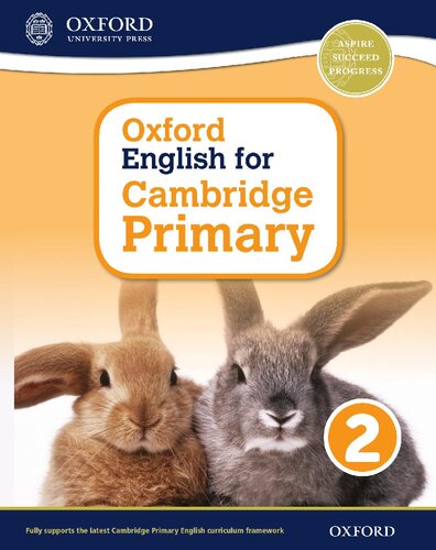 Oxford English For Cambridge Primary Student Book 2 Op Primary Supplementary Courses Student Sarah Snashall