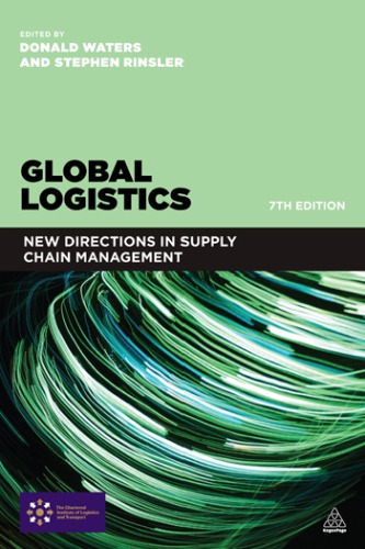Global Logistics New Directions In Supply Chain Management Enhanced Credo Editionseventh Edition Rinsler