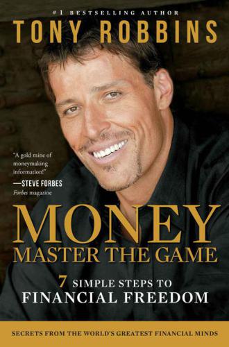 Money Master The Game 7 Simple Steps To Financial Freedom First Simon Schuster Trade Paperback Edition Revised With Robbins