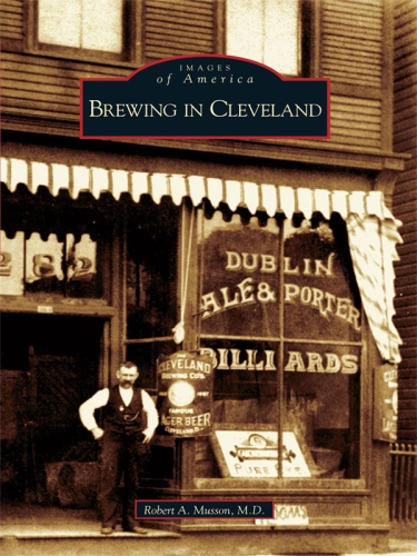 Brewing In Cleveland Robert A Musson Md