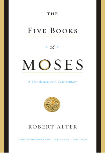 The Five Books Of Moses Robert Alter