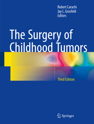The Surgery Of Childhood Tumors Robert Carachijay L Grosfeld