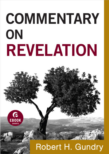Commentary On Revelation Robert H Gundry