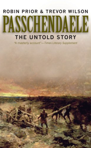 Passchendaele Robin Prior