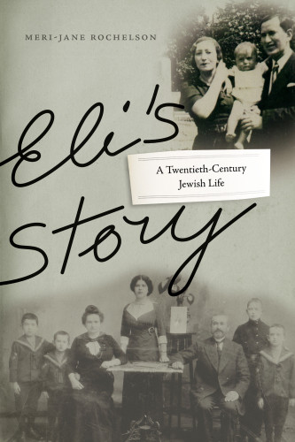 Elis Story A Twentiethcentury Jewish Life Rochelson Merijane