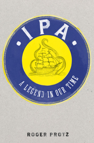 Ipa A Legend In Our Time Roger Protz