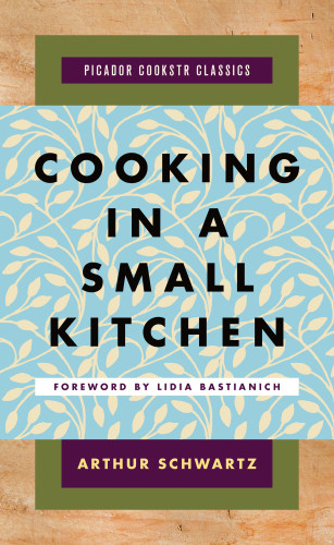 Cooking In A Small Kitchen Arthur Schwartz Illustrated By Gary Rogers Rogers