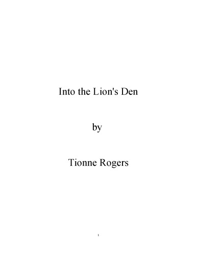Into The Lions Den Rogers Tionne