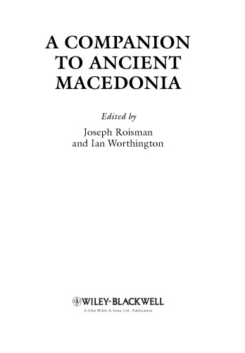 A Companion To Ancient Macedonia Roisman Joseph