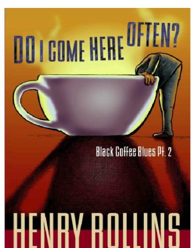 Do I Come Here Often Rollins Henry