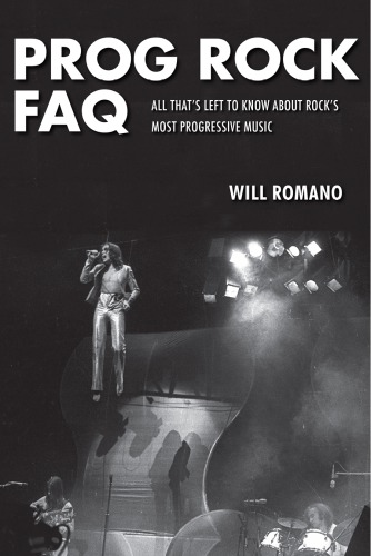 Prog Rock Faq All Thats Left To Know About Rocks Most Progressive Music Romano
