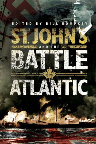 St Johns And The Battle Of The Atlantic Romkey Bill