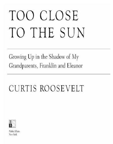 Too Close To The Sun Curtis Roosevelt