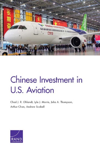 Chinese Investment In Us Aviation Rand Corporationohlandt
