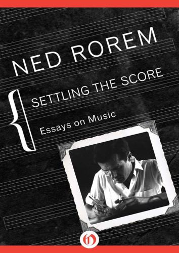 Settling The Score Rorem Ned