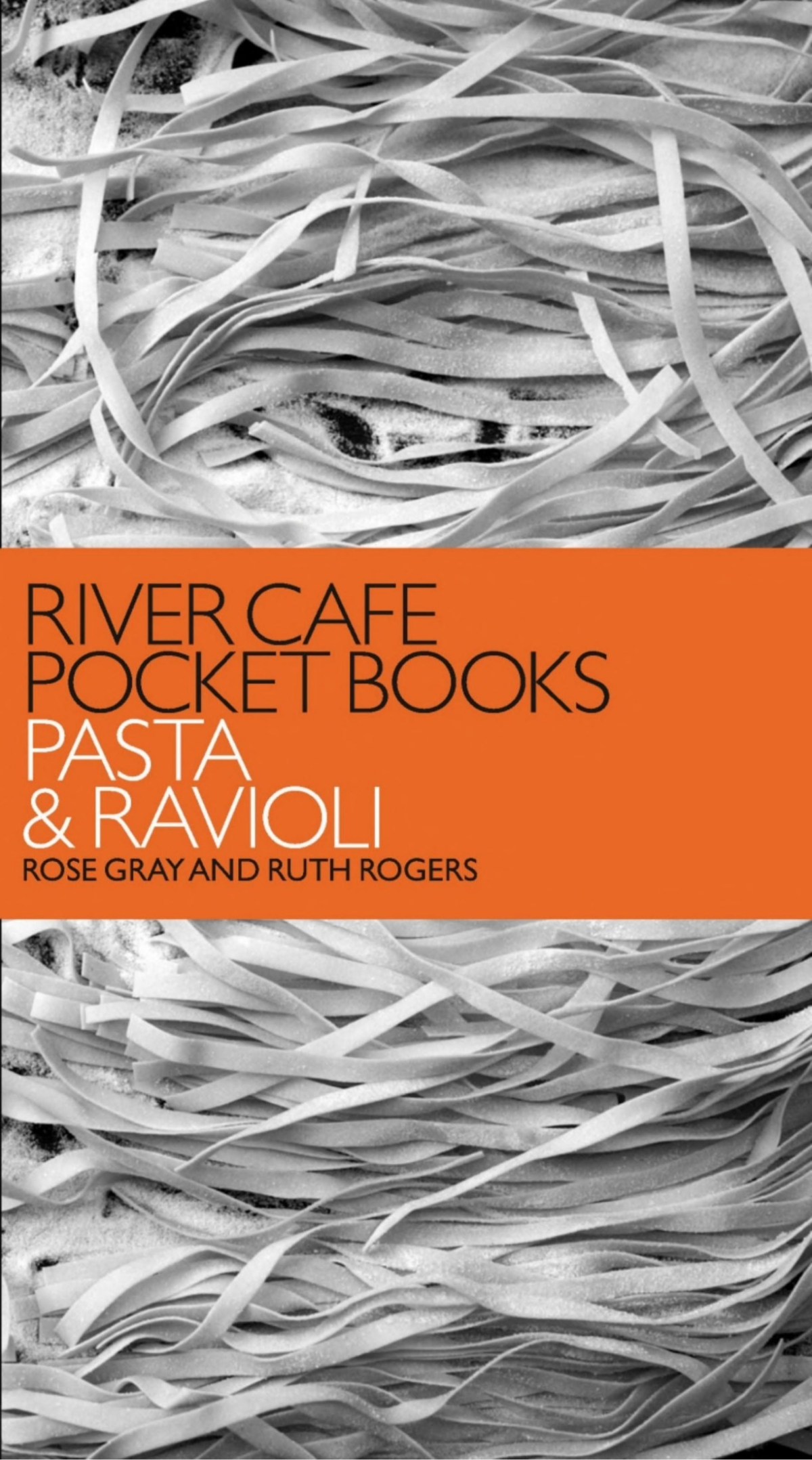 River Cafe Pocket Books Pasta And Ravioli Rose Gray Ruth Rogers
