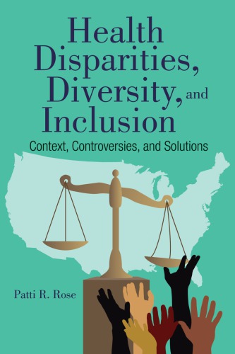 Health Disparities And Diversity Rose Patti