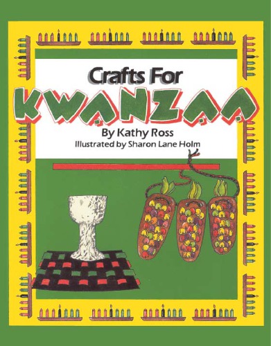 Crafts For Kwanzaa Ross Katharine Reynoldsholm Sharon Lane