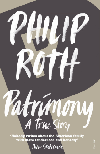 Patrimony A True Story Roth Philip