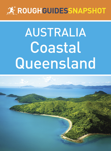 Rough Guides Snapshots Australia Coastal Queensland Rough Guides