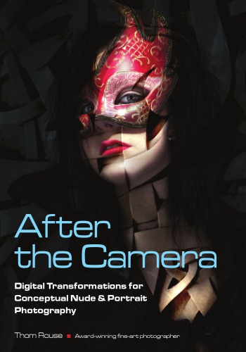 After The Camera Digital Transformations For Conceptual Nude Portrait Photography Rouse