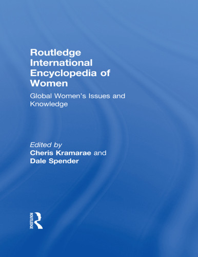 Routledge International Encyclopedia Of Women Cheris Kramarae