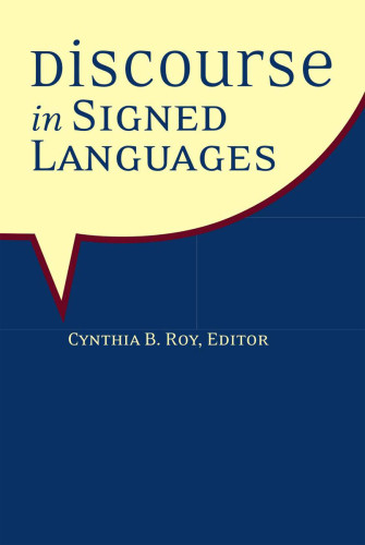 Discourse In Signed Languages Roy Cynthia B