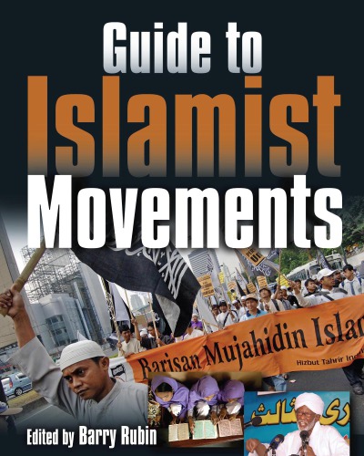 Guide To Islamist Movements Rubin Barry M