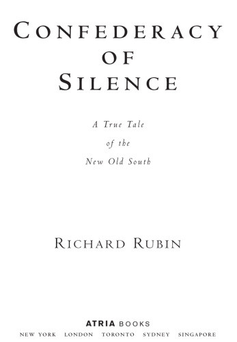 Confederacy Of Silence A True Tale Of The New Old South Rubin