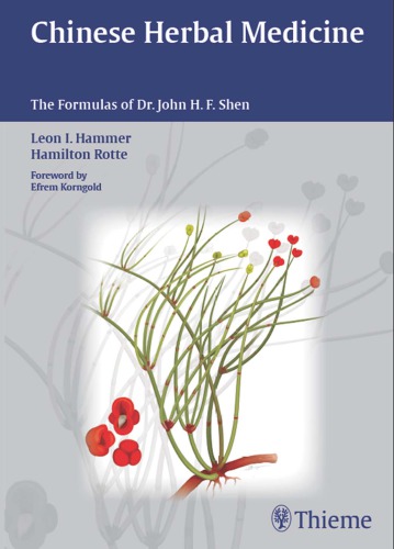 Chinese Herbal Medicine The Formulas Of Dr John Hf Shen Rubio