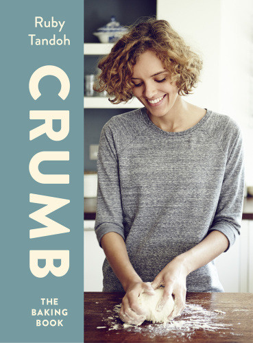 Crumb The Baking Book Ruby Tandoh