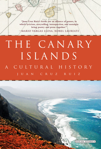 The Canary Islands A Cultural History Ruiz Juan Cruz