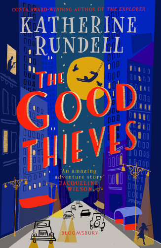 The Good Thieves Rundell Katherine