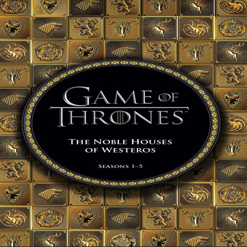 Game Of Thrones The Noble Houses Of Westeros Running Press