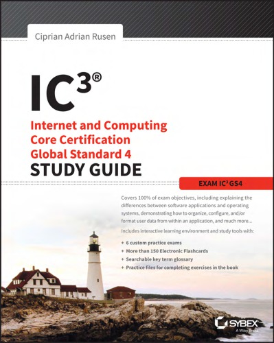 Ic3 Internet And Computing Core Certification Global Standard 4 Study Guide Rusen