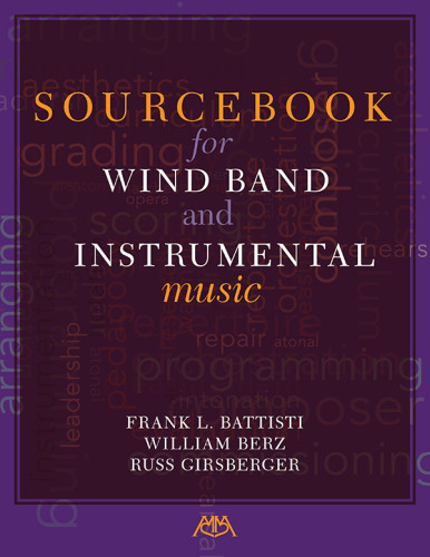 Sourcebook For Wind Band And Instrumental Music Russ Girsberger